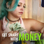 10 Money Lessons from Netflix ‘Get Smart with Money’