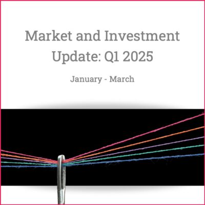market and investment updates q1 2025